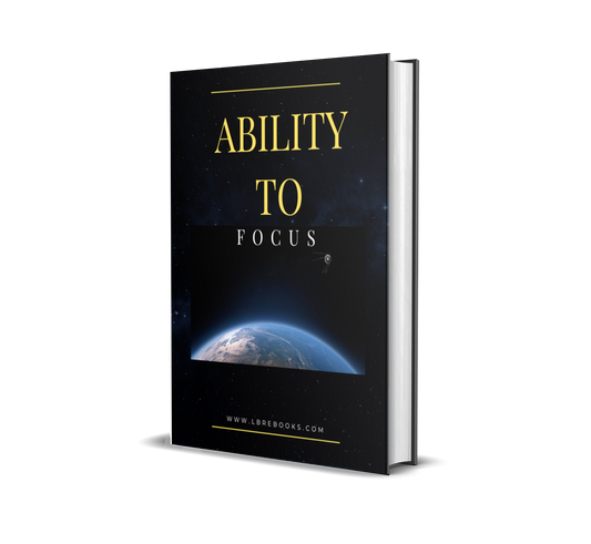 Ability to focus